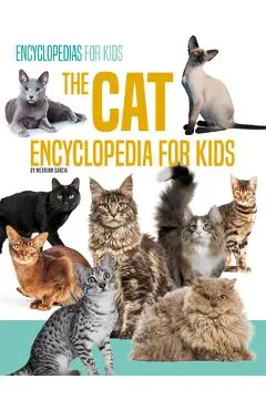 The Cat Encyclopedia for Kids