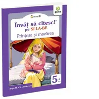Printesa si mazarea. Invat sa citesc pe silabe. Nivelul 0 (5-7 ani)