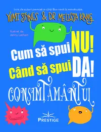 Cum sa spui nu! Cand sa spui da! Consimtamantul