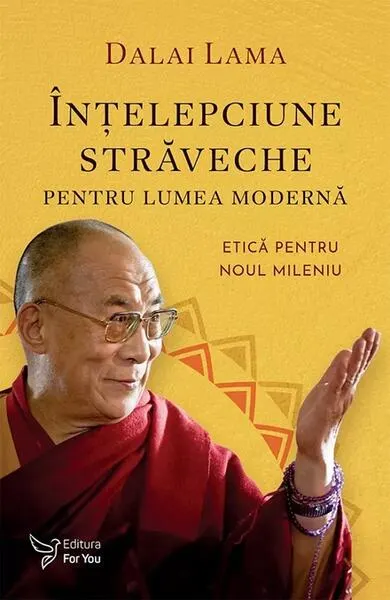 Înțelepciune străveche pentru lumea modernă - Paperback brosat - Dalai Lama