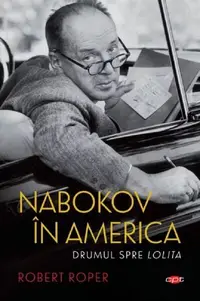 Nabokov în America (Carte pentru toți) - Paperback brosat - Robert Roper