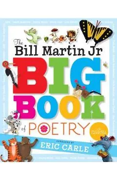 The Bill Martin Jr Big Book of Poetry