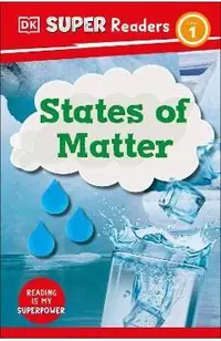 DK Super Readers Level 1 States of Matter