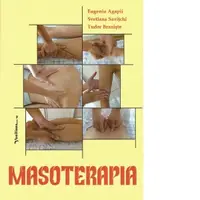 Masoterapia. Indrumar metodic pentru lucrari practice pentru studentii Facultatii de Kinetoterapie