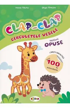 Clap-Clap. Cerculetele vesele. Notiuni opuse