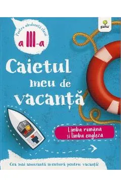 Caietul meu de vacanta. Limba romana si limba engleza