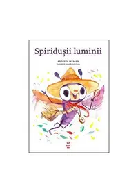 Spiridușii luminii - Paperback brosat - Andreea Iatagan