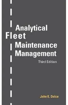 Analytical Fleet Maintenance Management, 3rd Edition