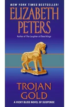 Trojan Gold: A Vicky Bliss Novel of Suspense