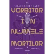 Vorbitor in numele mortilor (Seria JOCUL LUI ENDER, partea a II-a, paperback)