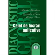 Diagnostic global strategic. Caiet de lucrari aplicative