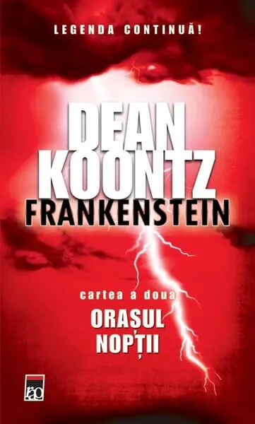 Frankenstein. Oraşul nopţii (Vol. II) - Paperback brosat - Dean Koontz