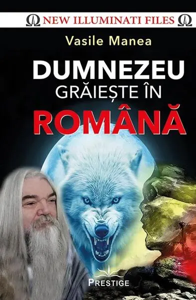 Dumnezeu grăiește în română - Hardcover - Vasile Manea