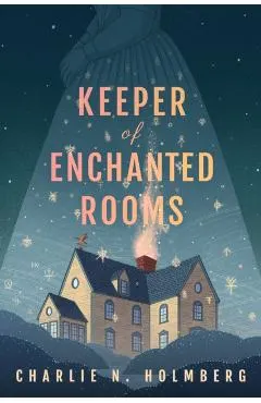 Keeper of Enchanted Rooms