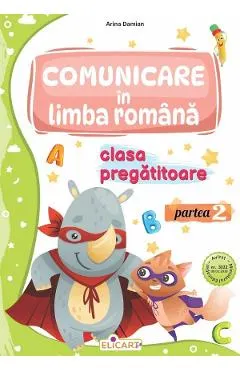 Comunicare in limba romana - Clasa pregatitoare - Partea 2