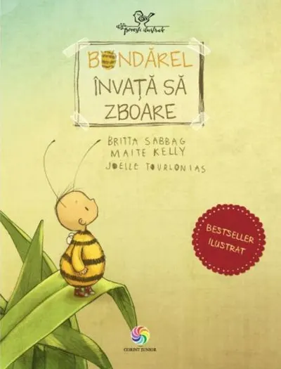Bondărel învață să zboare - Hardcover - Joëlle Tourlonias, Britta Sabbag, Maite Kelly