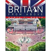 Britain From Above Month By Month
