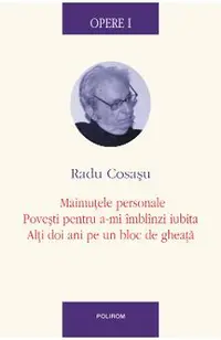 eBook Opere I Maimutele personale, Povesti pentru a-mi imblinzi iubita, Alti doi ani pe un bloc de gheata