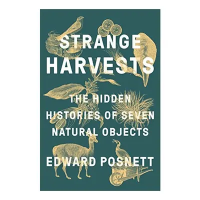 Strange Harvests