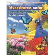 DIVERSITATEA NATURII. Ecologia pe intelesul celor mici clasa a 4-a