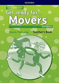 Get ready for Movers 2E Teacher's Book and Classroom Presentation Tool