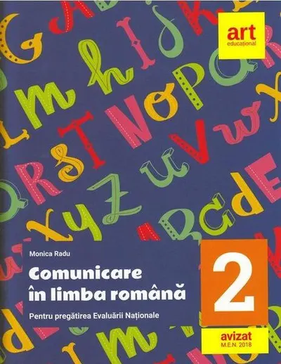 Comunicare în limba română pentru Evaluarea Națională. Clasa a II-a (+ Bareme) 2018 - Paperback brosat - Monica Radu