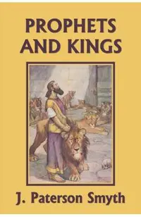 The Prophets and Kings (Yesterday's Classics)