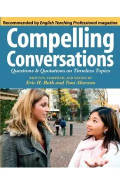 Compelling Conversations