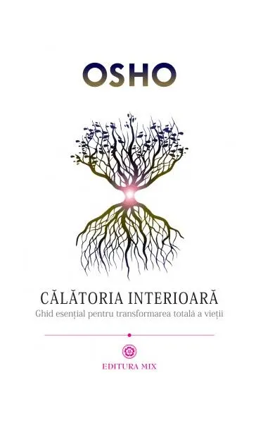 Călătoria interioară - Paperback brosat - Osho