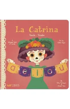 La Catrina: Vowels/Vocales