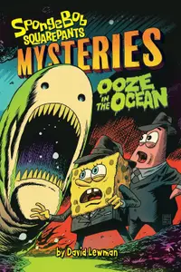 Ooze in the Ocean (SpongeBob SquarePants Mysteries 2)