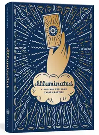 Illuminated: A Journal for Your Tarot Practice
