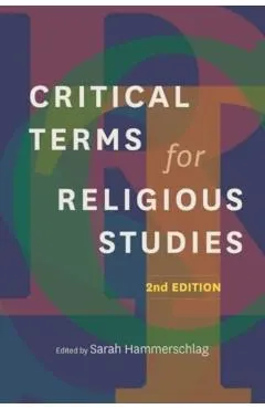 Critical Terms for Religious Studies, Second Edition