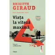Viata la viteza maxima