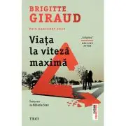 Viata la viteza maxima