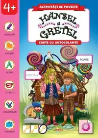 Activități de poveste. Hansel și Gretel - Paperback - ***