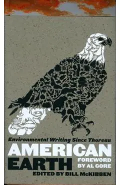 American Earth: Environmental Writing Since Thoreau (Loa #182)