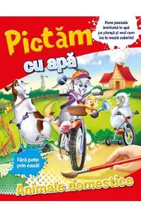 Pictam cu apa. Animale domestice |
