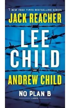 No Plan B: A Jack Reacher Novel