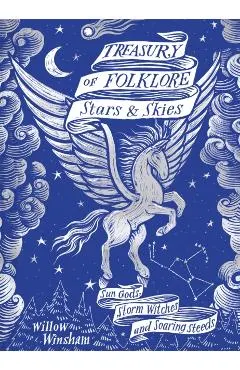 Treasury of Folklore: Stars and Skies