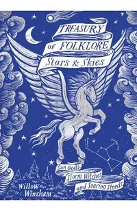 Treasury of Folklore: Stars and Skies