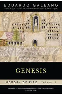 Genesis: Memory of Fire, Volume 1