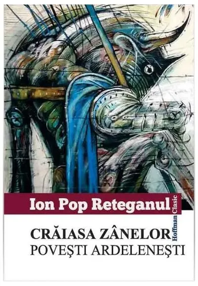 Crăiasa zânelor. Povești ardelenești - Paperback brosat - Ion Pop-Reteganul
