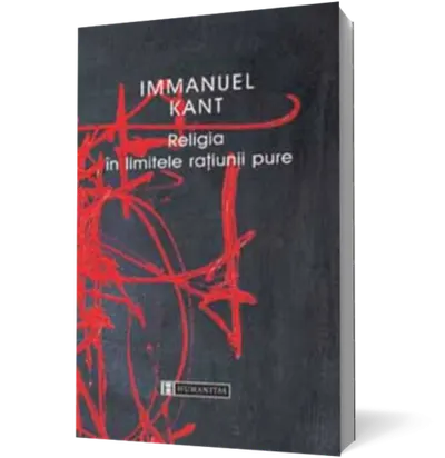 Religia in limitele ratiunii pure