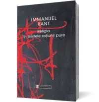 Religia in limitele ratiunii pure