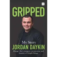 Gripped : My Story