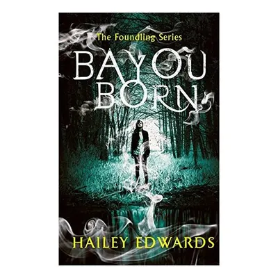 Bayou Born