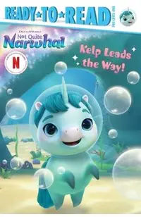 Kelp Leads the Way!: Ready-To-Read Pre-Level 1