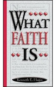 What Faith Is