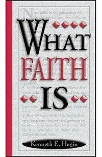 What Faith Is